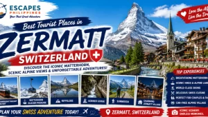 best tourist places in Zermatt Switzerland Escapes Philippines